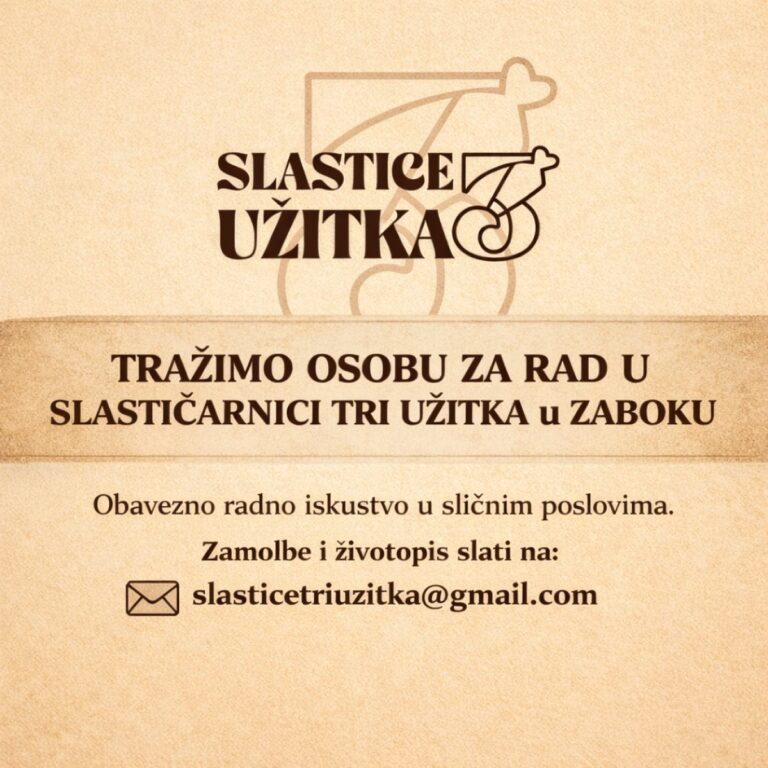 Prilika za rad u slastičarnici Tri užitka u Zaboku: Traži se odgovorna i motivirana osoba